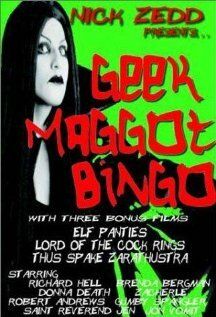 Постер фильма «Geek Maggot Bingo or The Freak from Suckweasel Mountain»