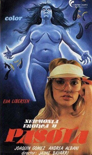 Постер фильма «Neumonía erótica y pasota»