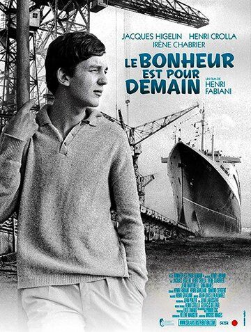 Постер фильма «Le bonheur est pour demain»