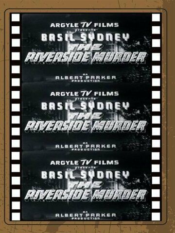 Постер фильма «The Riverside Murder»