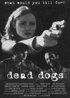 Постер фильма «Dead Dogs»