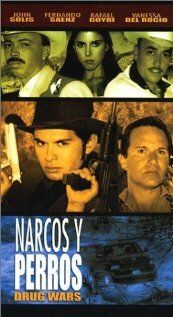 Постер фильма «Narcos y perros»