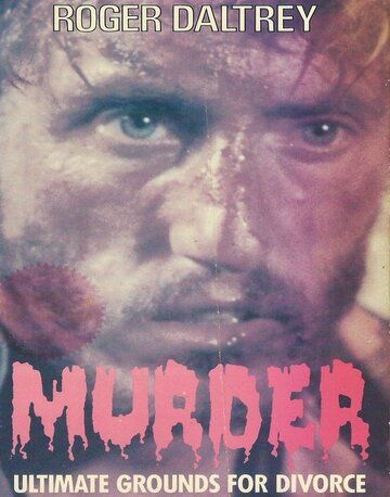 Постер фильма «Murder: Ultimate Grounds for Divorce»