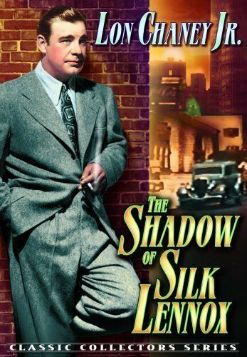 Постер фильма «The Shadow of Silk Lennox»