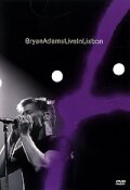 Постер фильма «Bryan Adams: Live in Lisbon»