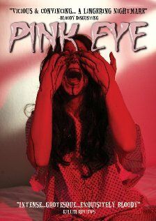 Постер фильма «Pink Eye»