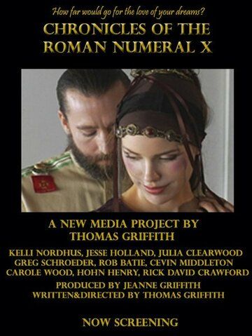 Постер фильма «Chronicles of the Roman Numeral X»