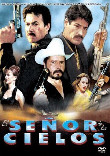 Постер фильма «El señor de los cielos»