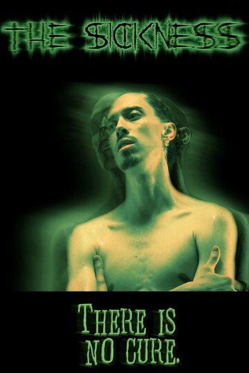 Постер фильма «The Sickness»