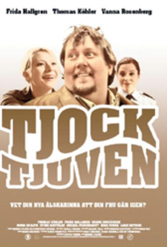 Постер фильма «Tjocktjuven»