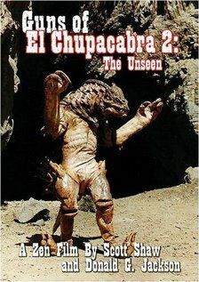 Постер фильма «Guns of El Chupacabra II: The Unseen»