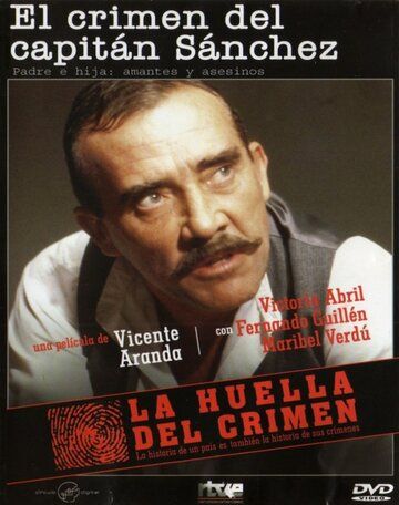 Постер фильма «La huella del crimen: El crimen del Capitán Sánchez»