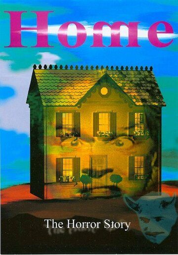 Постер фильма «Home: The Horror Story»