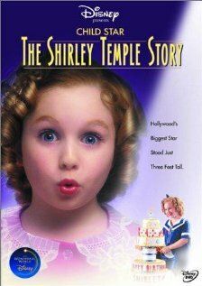 Постер фильма «Child Star: The Shirley Temple Story»