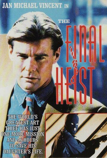 Постер фильма «The Final Heist»