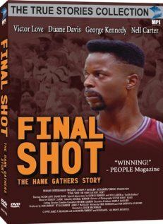 Постер фильма «Final Shot: The Hank Gathers Story»