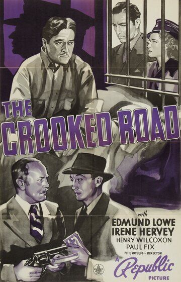 Постер фильма «The Crooked Road»