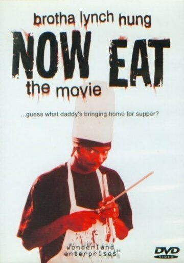 Постер фильма «Now Eat»