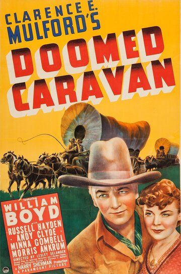 Постер фильма «Doomed Caravan»