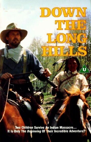 Постер фильма «Louis L'Amour's Down the Long Hills»