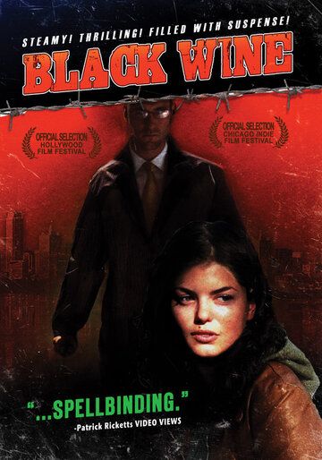 Постер фильма «Black Wine»