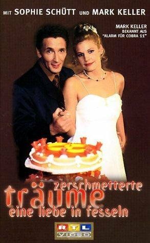 Постер фильма «Zerschmetterte Träume - Eine Liebe in Fesseln»
