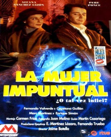 Постер фильма «La mujer de tu vida 2: La mujer impuntual»