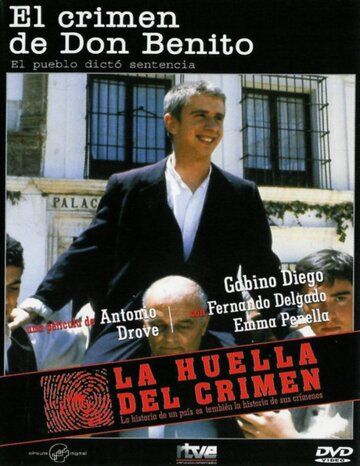 Постер фильма «La huella del crimen 2: El crimen de Don Benito»