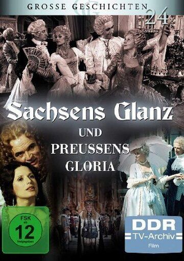 Постер фильма «Sachsens Glanz und Preußens Gloria - Aus dem siebenjährigen Krieg»