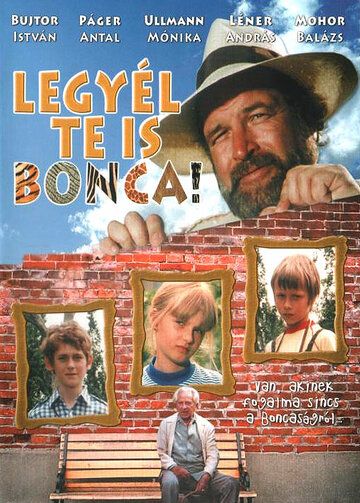 Постер фильма «Legyél te is Bonca!»