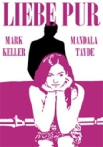 Постер фильма «Liebe pur»