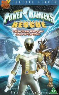 Постер фильма «Power Rangers Lightspeed Rescue - Titanium Ranger: Curse of the Cobra»