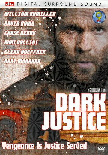 Постер фильма «Dark Justice»