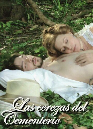 Постер фильма «Las cerezas del cementerio»