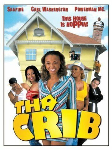 Постер фильма «Tha' Crib»