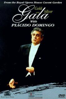 Постер фильма «Gold and Silver Gala with Placido Domingo»