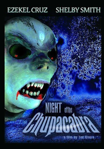 Постер фильма «Night of the Chupacabra»