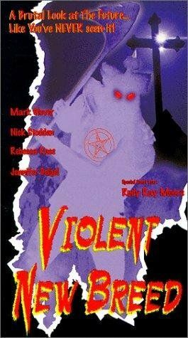 Постер фильма «Violent New Breed»