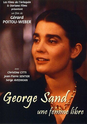 Постер фильма «George Sand, une femme libre»