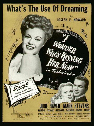 Постер фильма «I Wonder Who's Kissing Her Now»