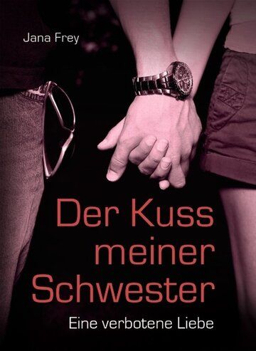 Постер фильма «Der Kuß meiner Schwester»