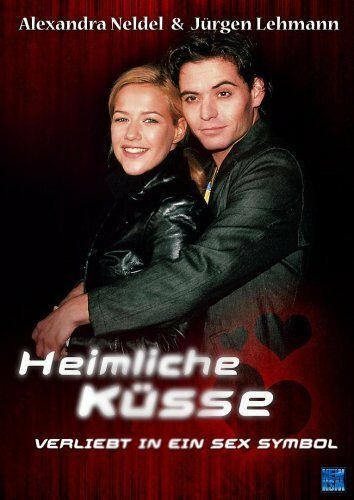 Постер фильма «Heimliche Küsse - Verliebt in ein Sex-Symbol»