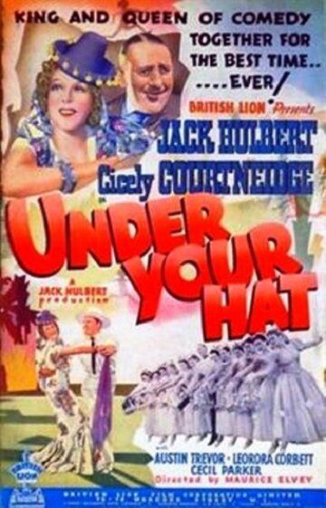 Постер фильма «Under Your Hat»