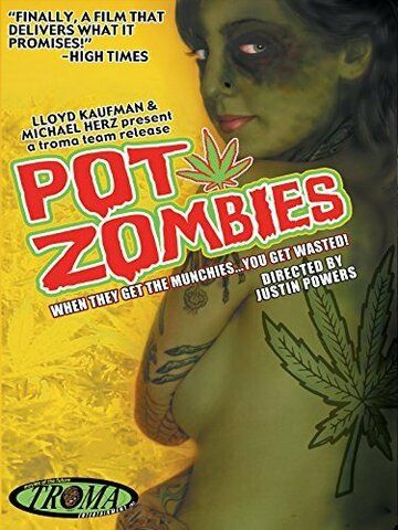 Постер фильма «Pot Zombies»