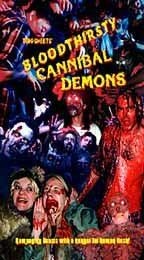 Постер фильма «Bloodthirsty Cannibal Demons»