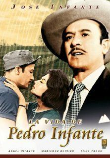 Постер фильма «La vida de Pedro Infante»