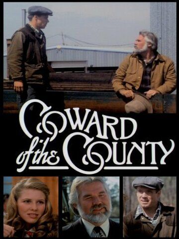 Постер фильма «Coward of the County»