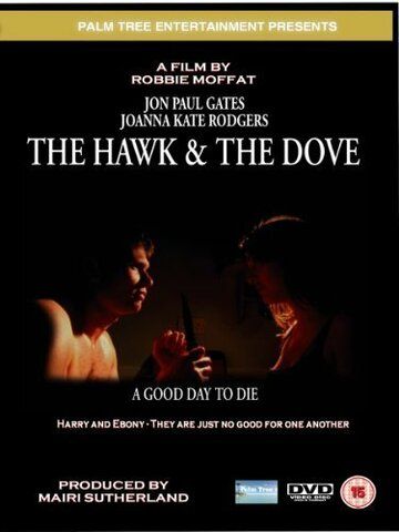 Постер фильма «The Hawk & the Dove»