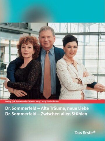 Постер фильма «Dr. Sommerfeld - Alte Träume, neue Liebe»