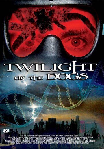 Постер фильма «Twilight of the Dogs»
